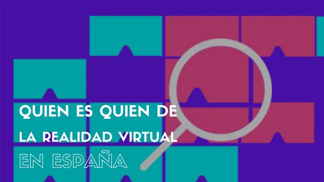 The App Date presenta el «Quién es quién de la Realidad Virtual en España»