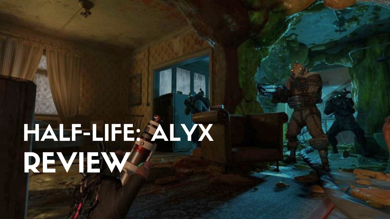 Half-Life: Alyx review – Una experiencia inmersiva espectacular