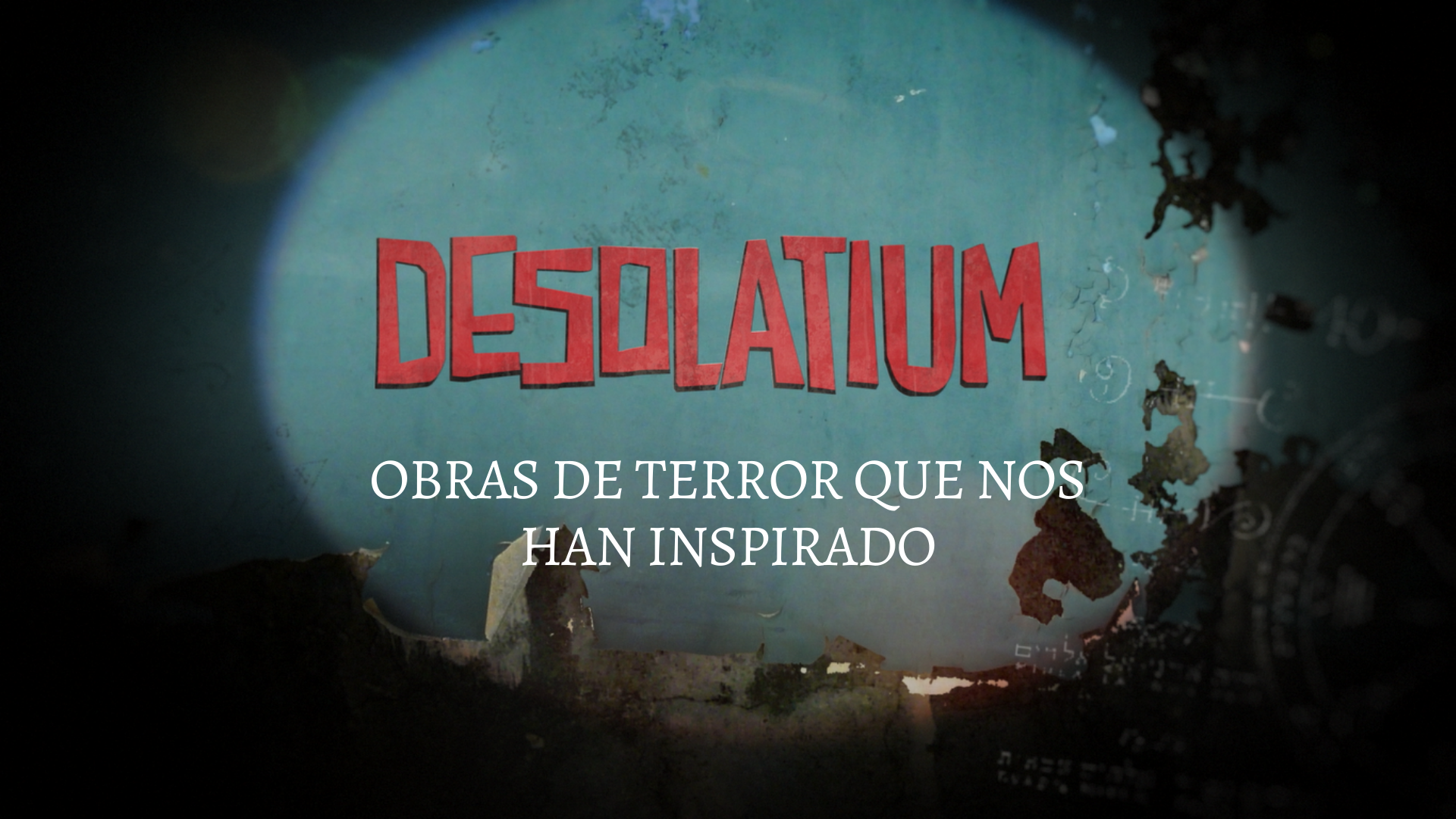Especial Halloween: El terror en Desolatium, nuestras referencias